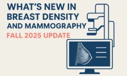 What’s New in Breast Density and Mammography: Fall 2025 Update – illustration of mammography equipment and breast X-ray image.